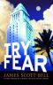 [Ty Buchanan 03] • Try Fear